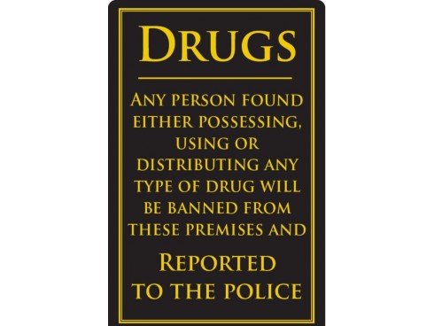 SIGN "DRUGS POLICE INFORMED" 260X170MM