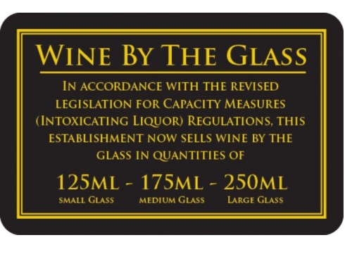 SIGN "WINE BY THE GLASS 125/175/250ML" G/B