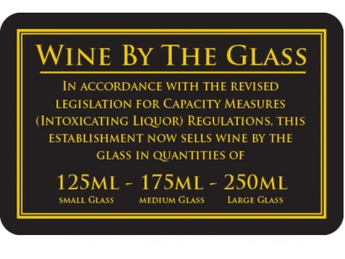 SIGN "WINE BY THE GLASS 125/175/250ML" G/B