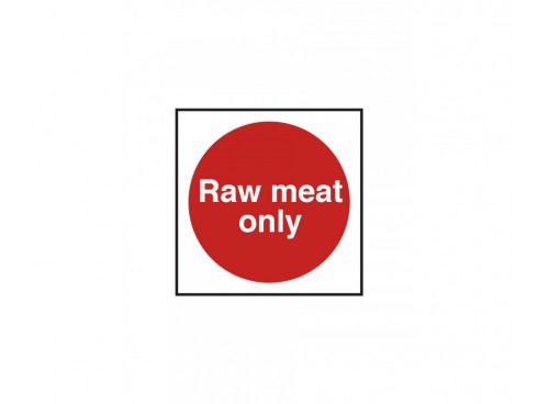 SIGN "RAW MEAT ONLY" S/A 100X100MM