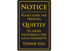 SIGN "LEAVE PREMISES QUIETLY" 260X170MM