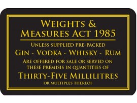 SIGN "WEIGHTS AND MEASURES 35ML"