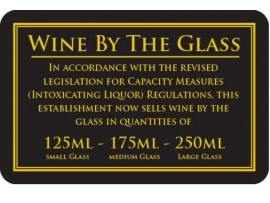 SIGN "WINE BY THE GLASS 125/175/250ML" G/B
