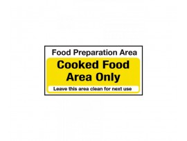 SIGN FOOD PREP AREA COOKED FOOD ONLY
