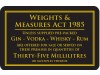 SIGN "WEIGHTS AND MEASURES 35ML"