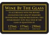 SIGN "WINE BY THE GLASS 125/175/250ML" G/B